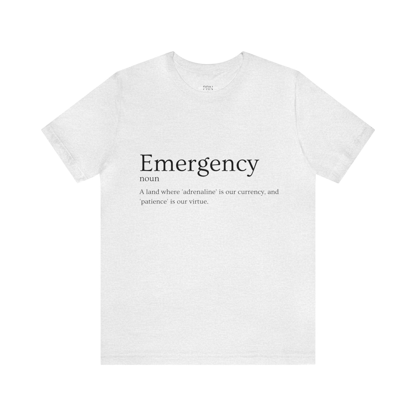 "Emergency Definition" Short Sleeve Tee