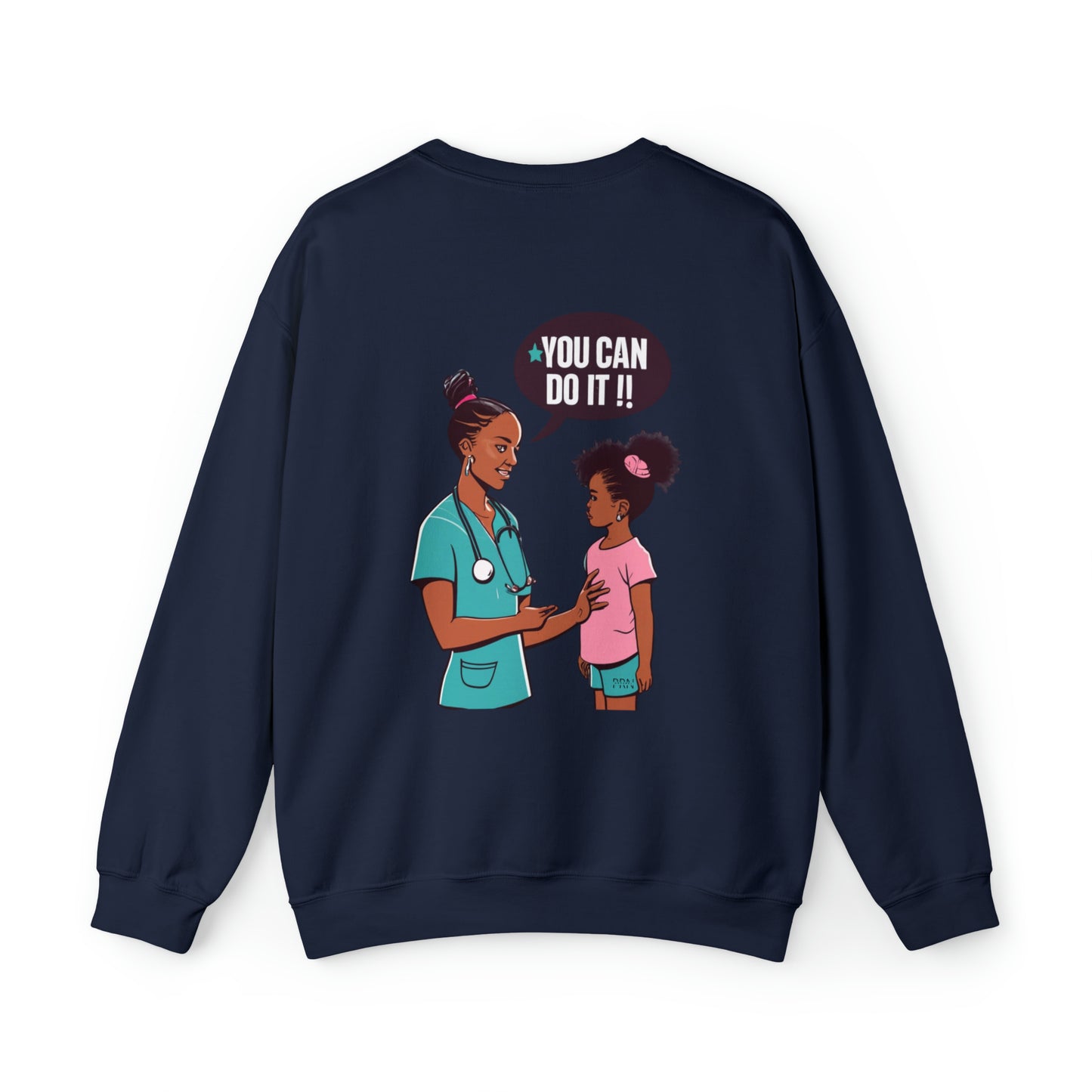 "You Can Do It" Womens Crewneck Sweatshirt