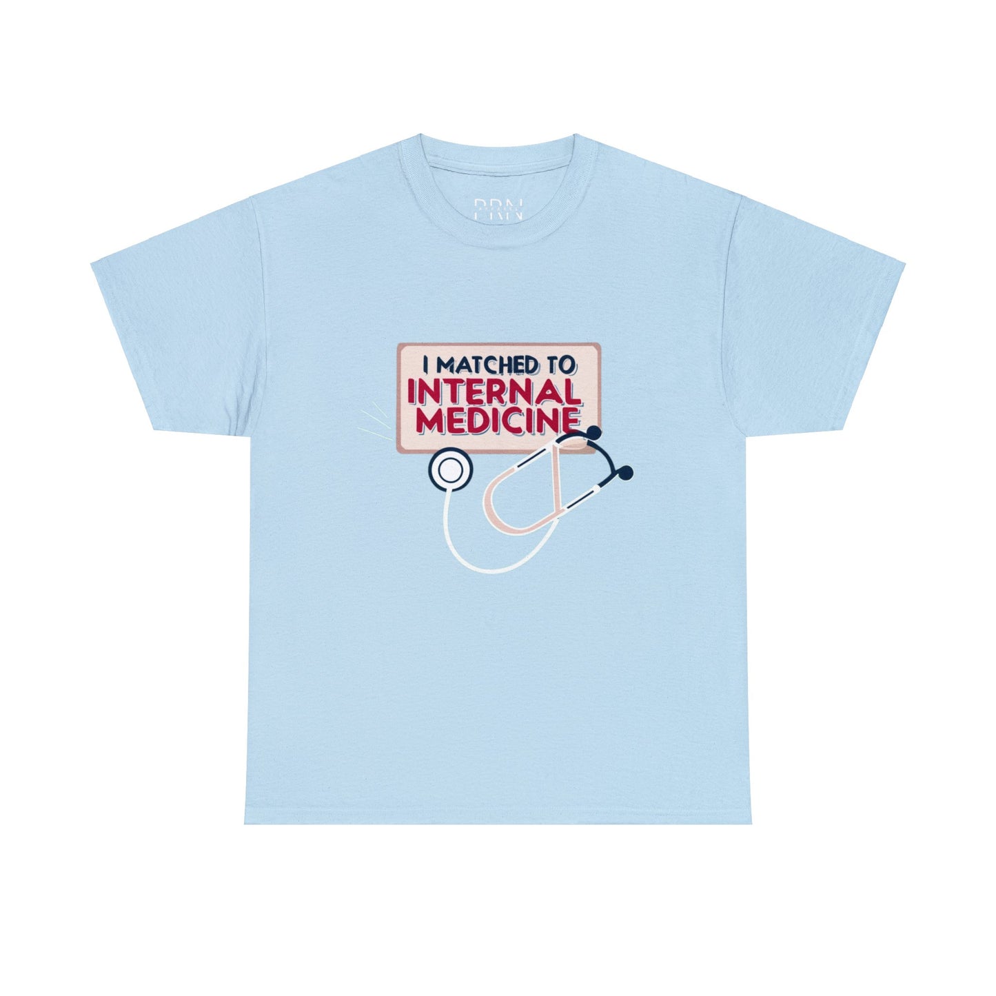 "I Matched to Internal Medicine" Unisex Heavy Cotton Tee