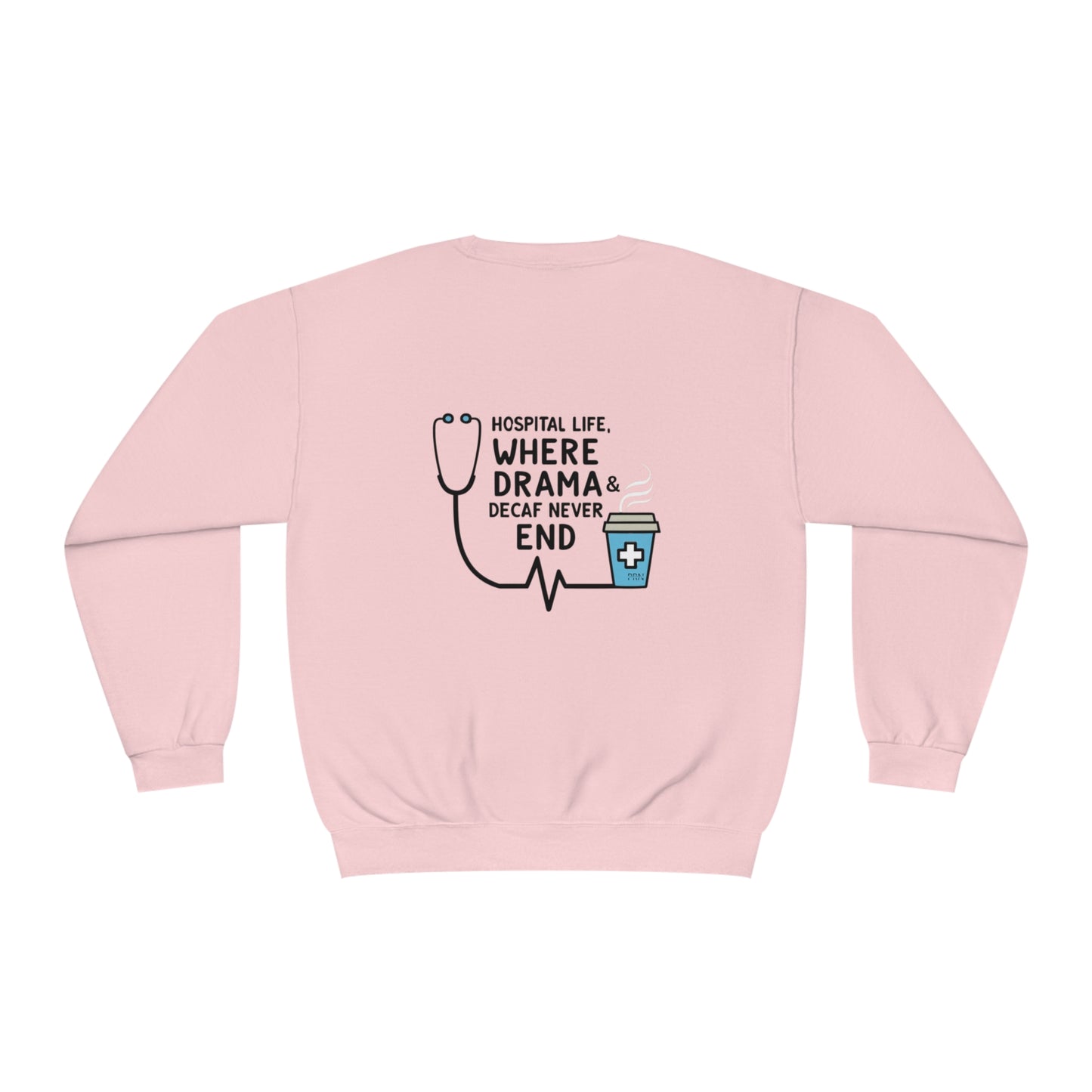 "Drama & Decaf Never End" Unisex Crewneck Sweatshirt