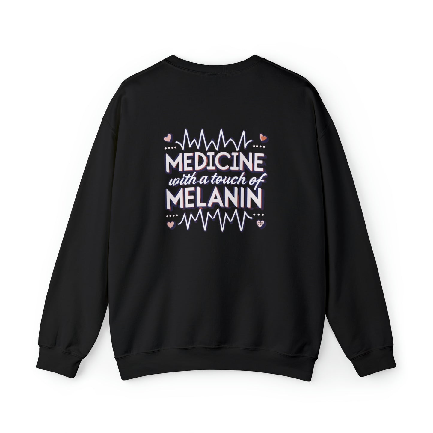 "Medicine With a Touch of Melanin" Unisex Crewneck Sweatshirt