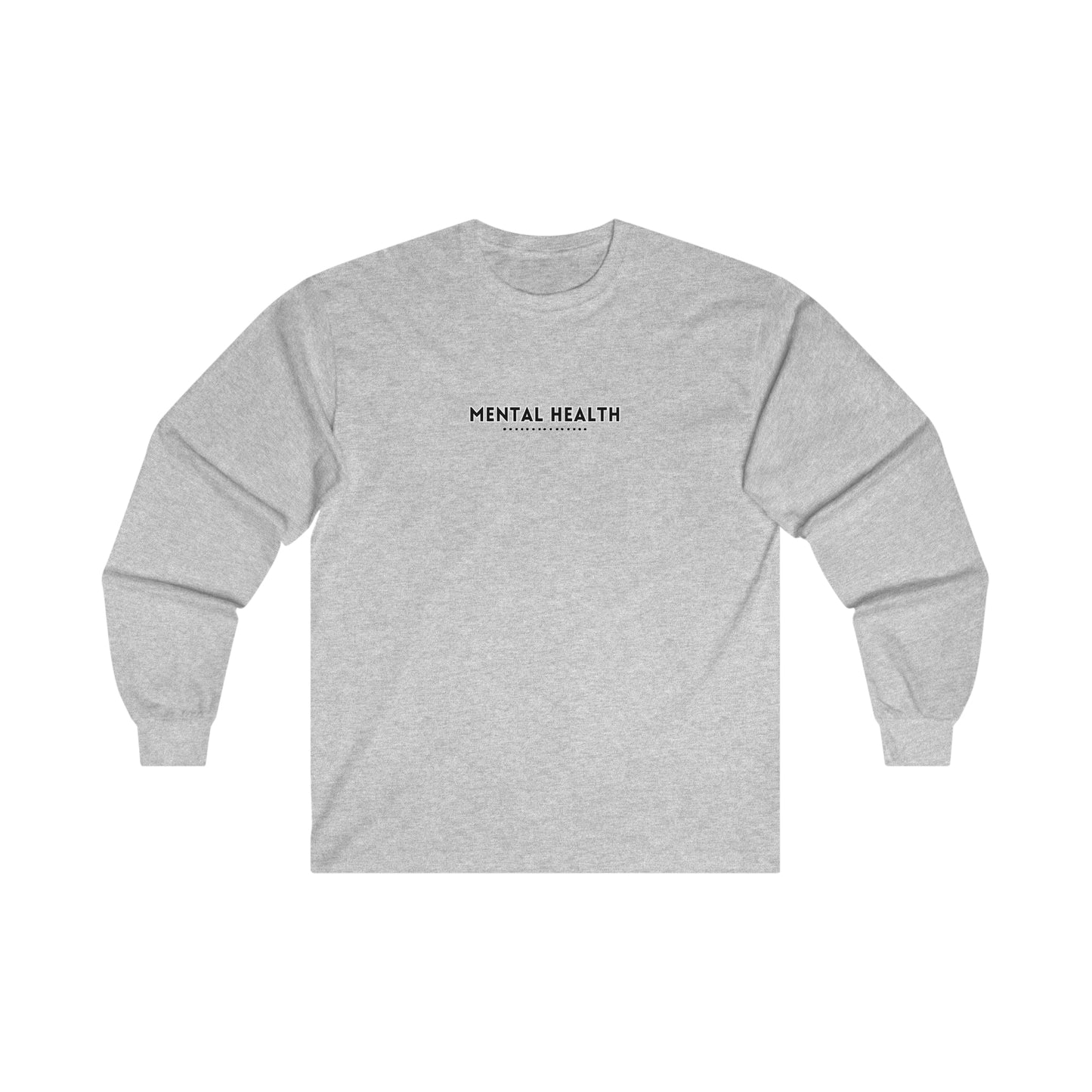 "Mental Health" Ultra Cotton Long Sleeve