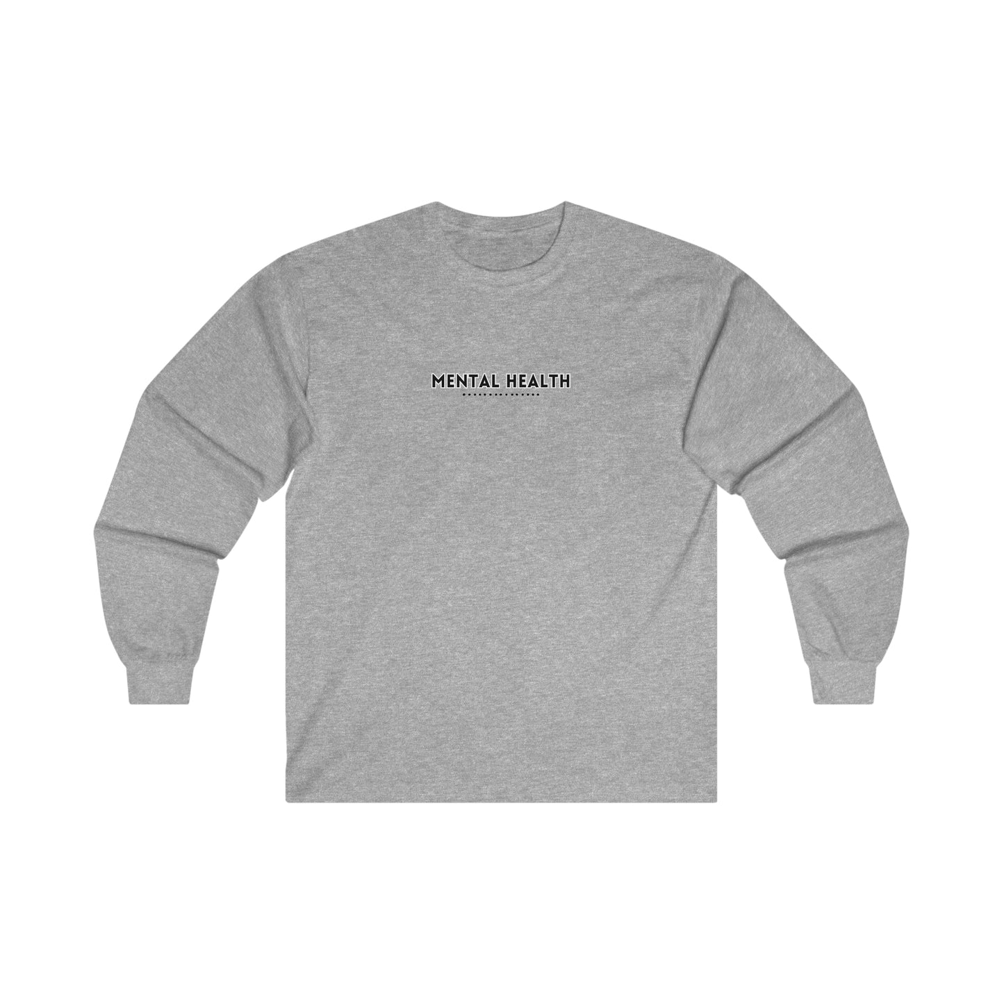 "Mental Health" Ultra Cotton Long Sleeve