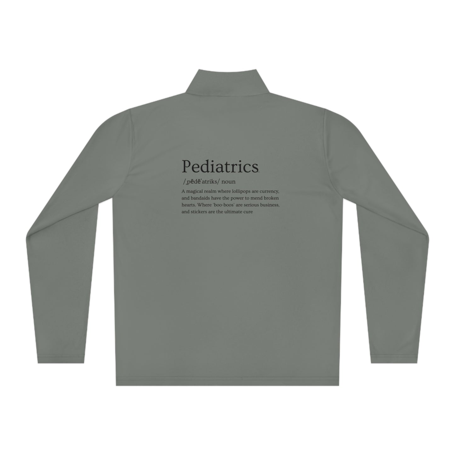 "Pediatrics Definition" Unisex Quarter-Zip Pullover