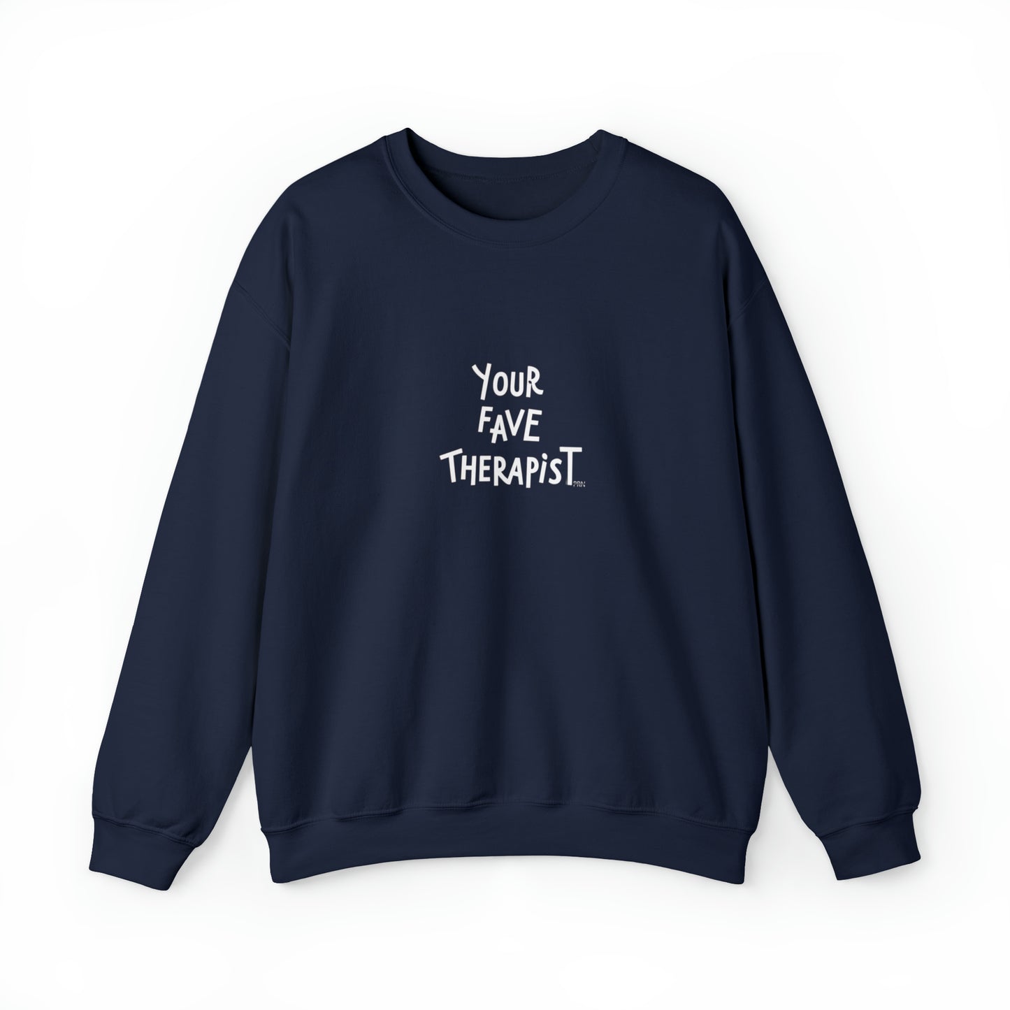 "Your Fave Therapist" Unisex Crewneck Sweatshirt