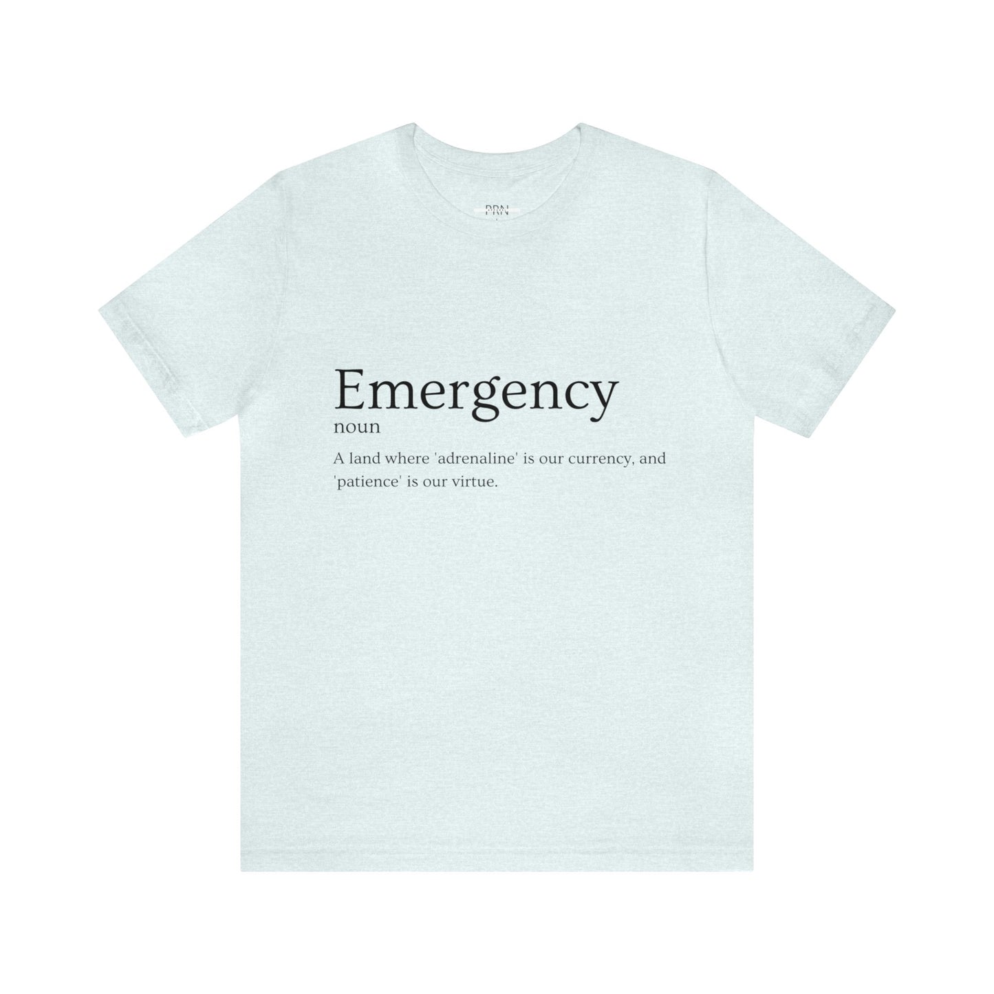 "Emergency Definition" Short Sleeve Tee