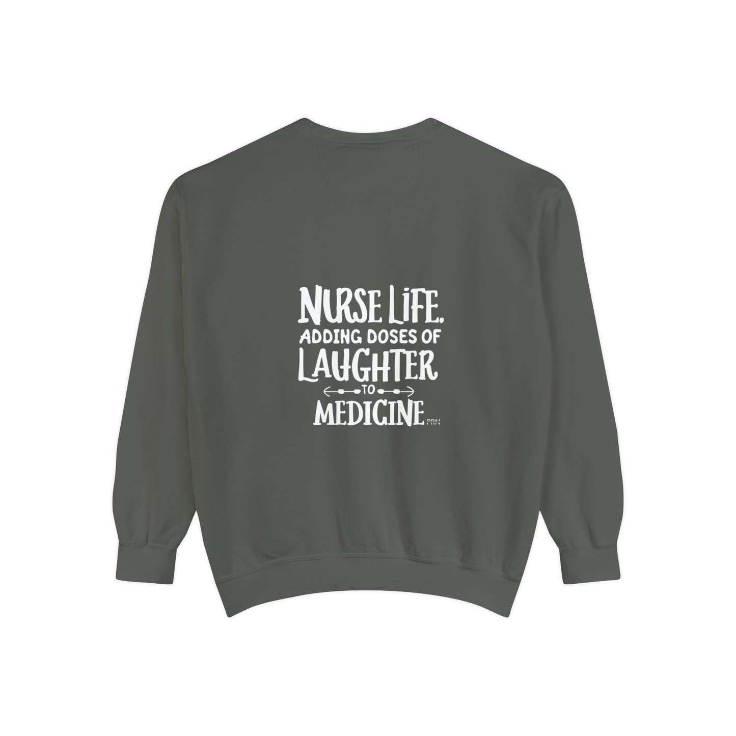 "Nurse Life: Adding Doses of Laughter to Medicine" Unisex Crewneck Sweater