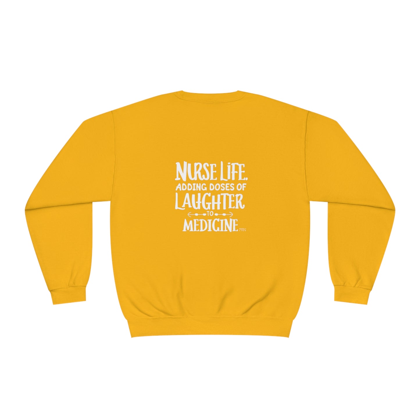 "Nurse Life: Adding Doses of Laughter to Medicine" Unisex Crewneck Sweater