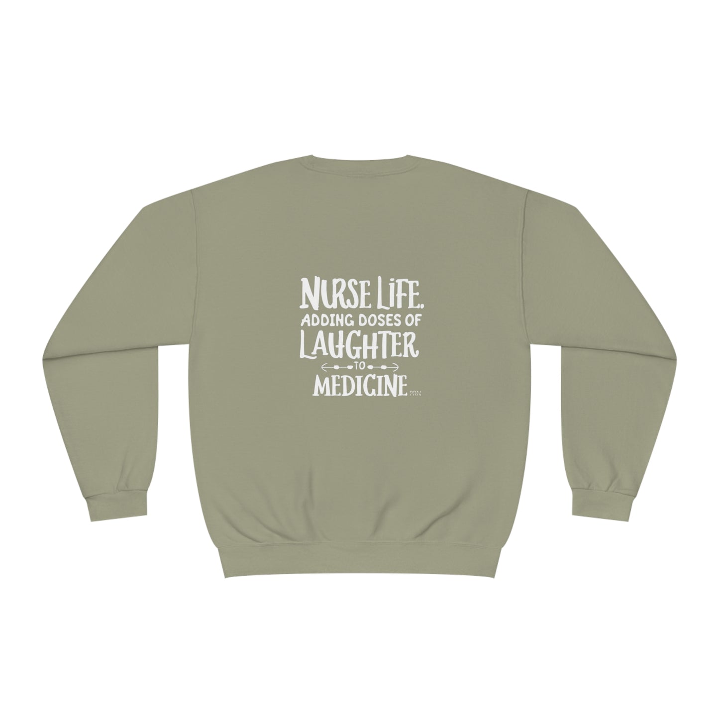 "Nurse Life: Adding Doses of Laughter to Medicine" Unisex Crewneck Sweater