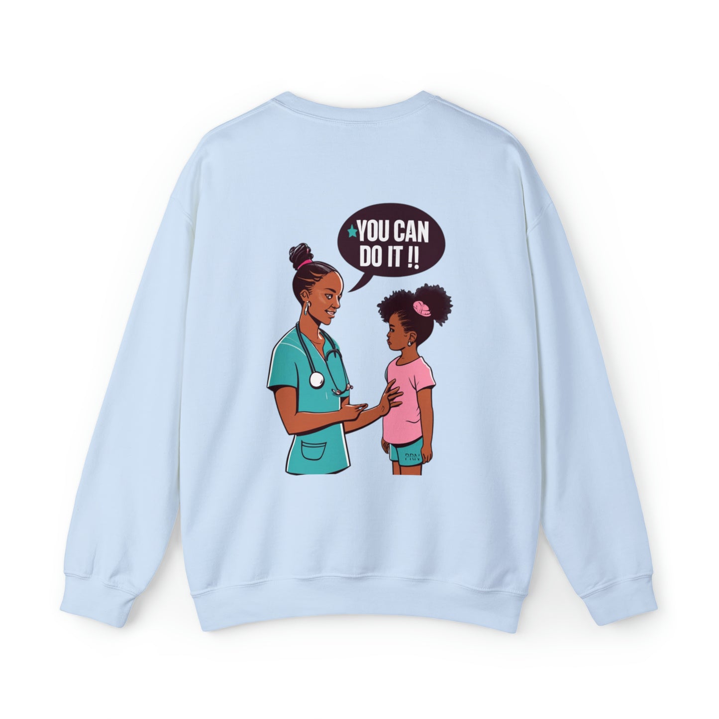 "You Can Do It" Womens Crewneck Sweatshirt