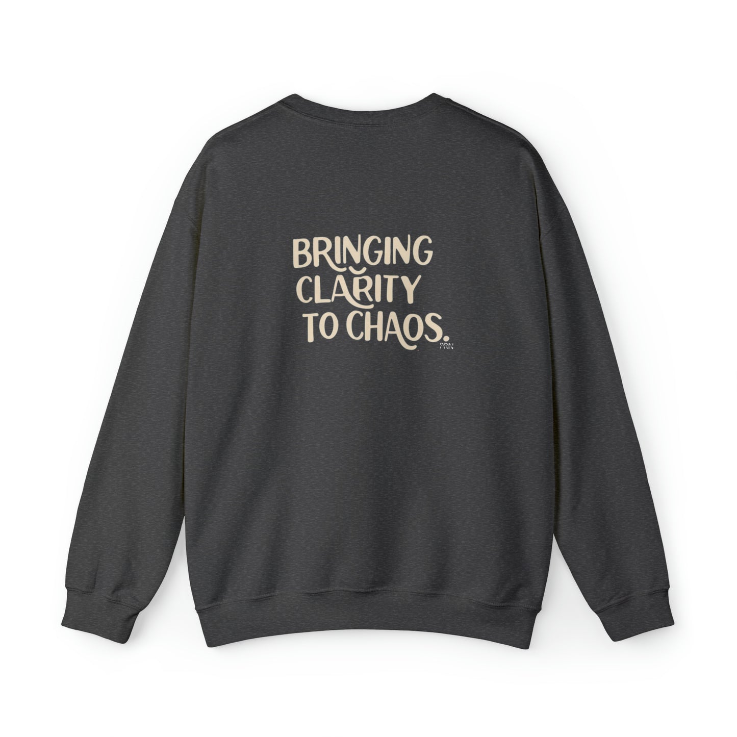 "Bringing Clarity to Chaos" Unisex Crewneck Sweatshirt