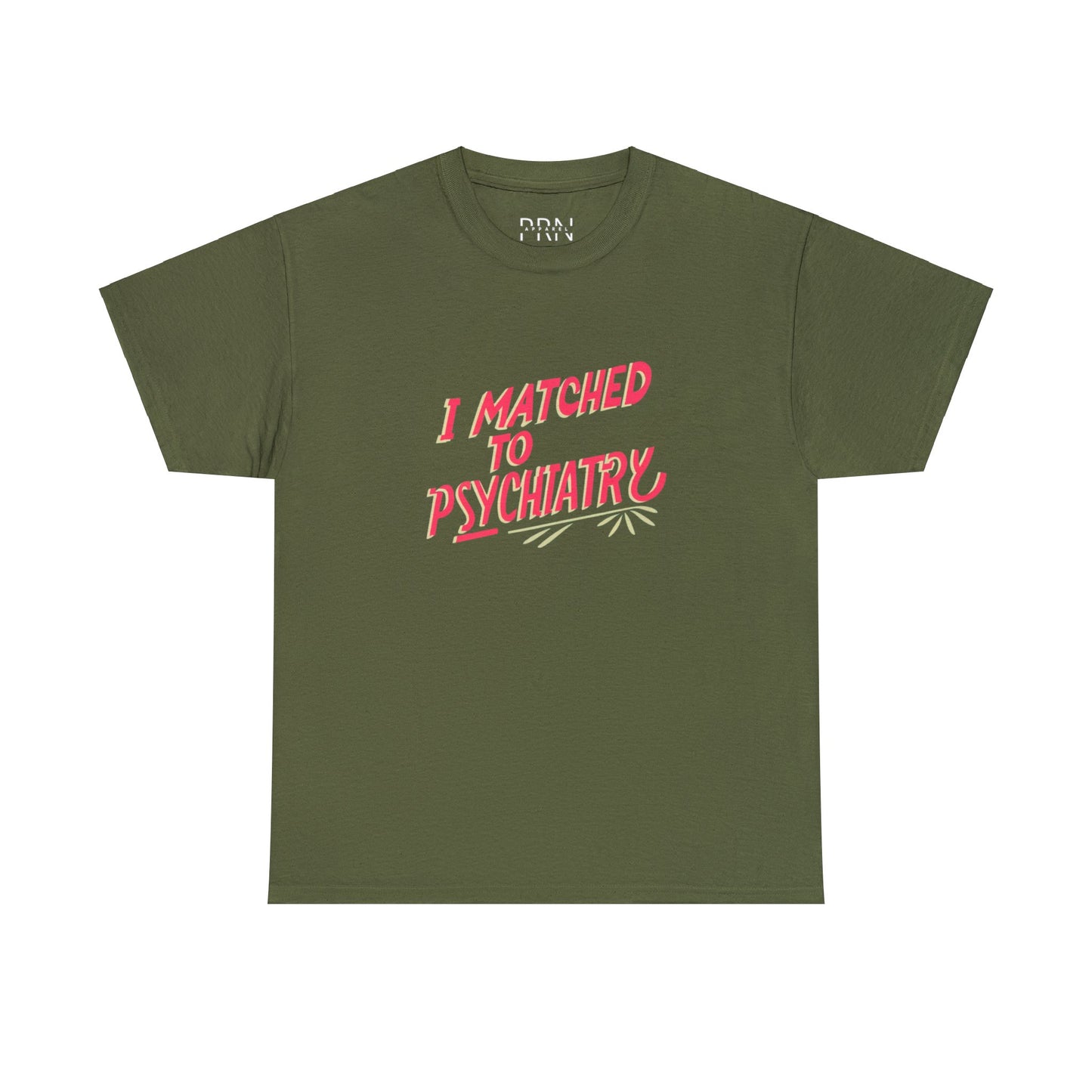 "I Matched to Psychiatry" 3 Unisex Heavy Cotton Tee