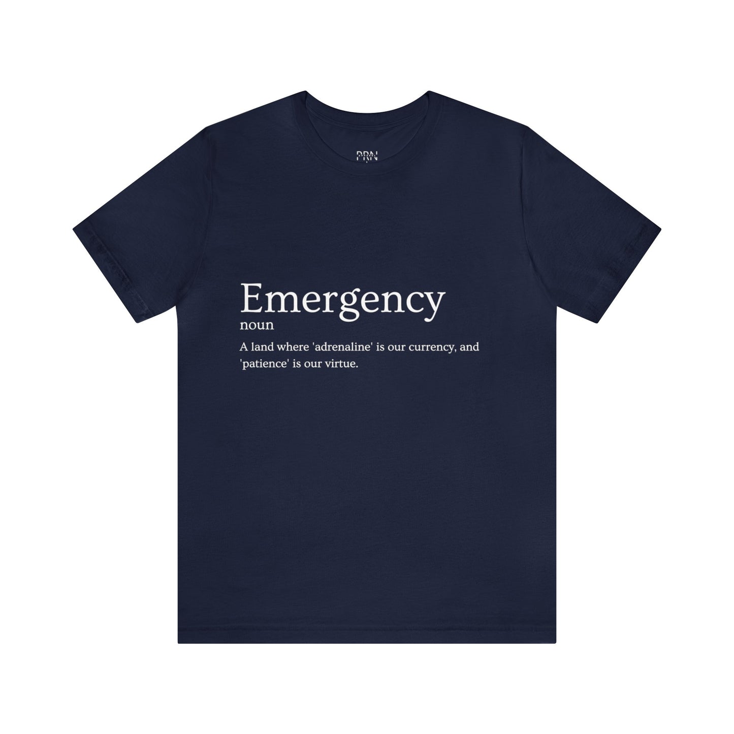 "Emergency Definition" Short Sleeve Tee