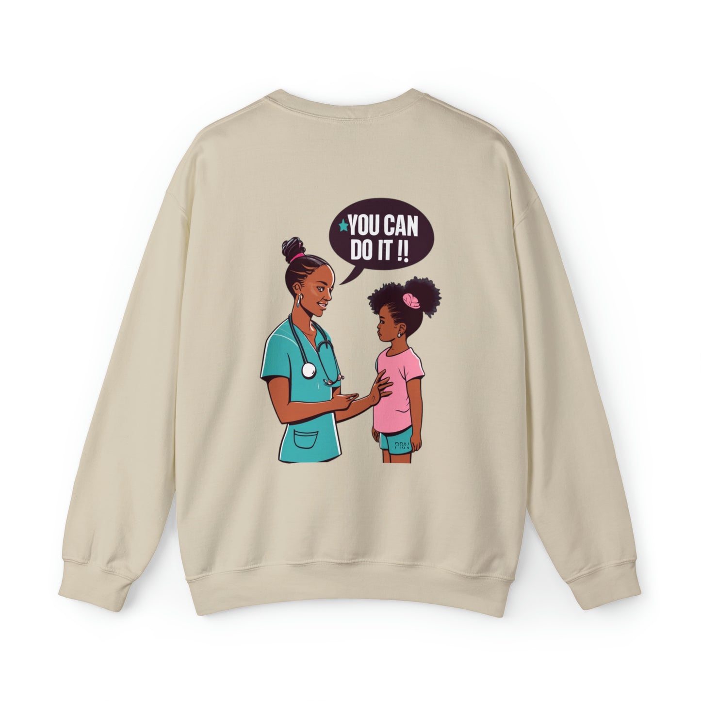 "You Can Do It" Womens Crewneck Sweatshirt