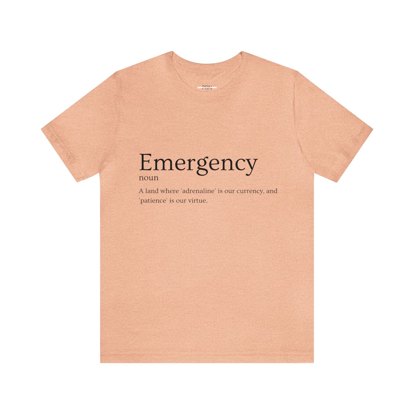 "Emergency Definition" Short Sleeve Tee