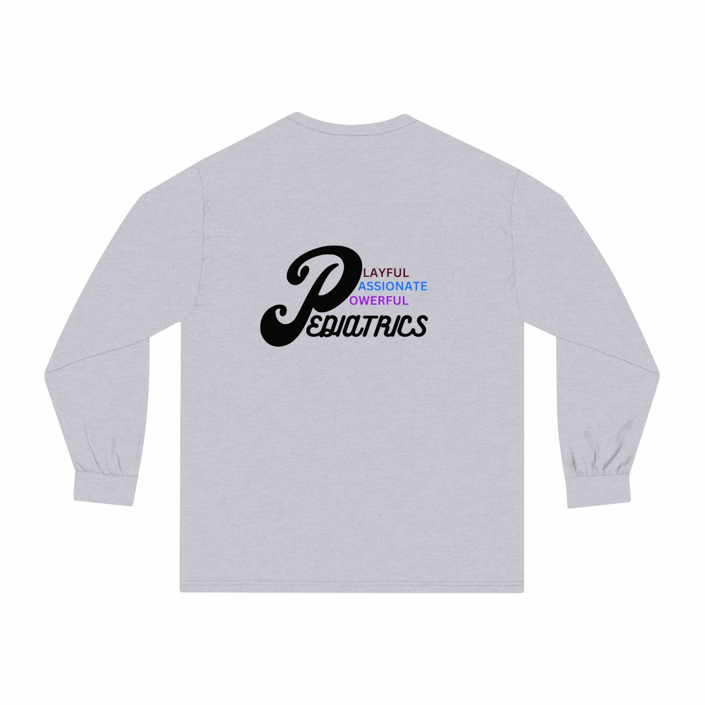 Pediatrics Unisex Long Sleeve Shirt