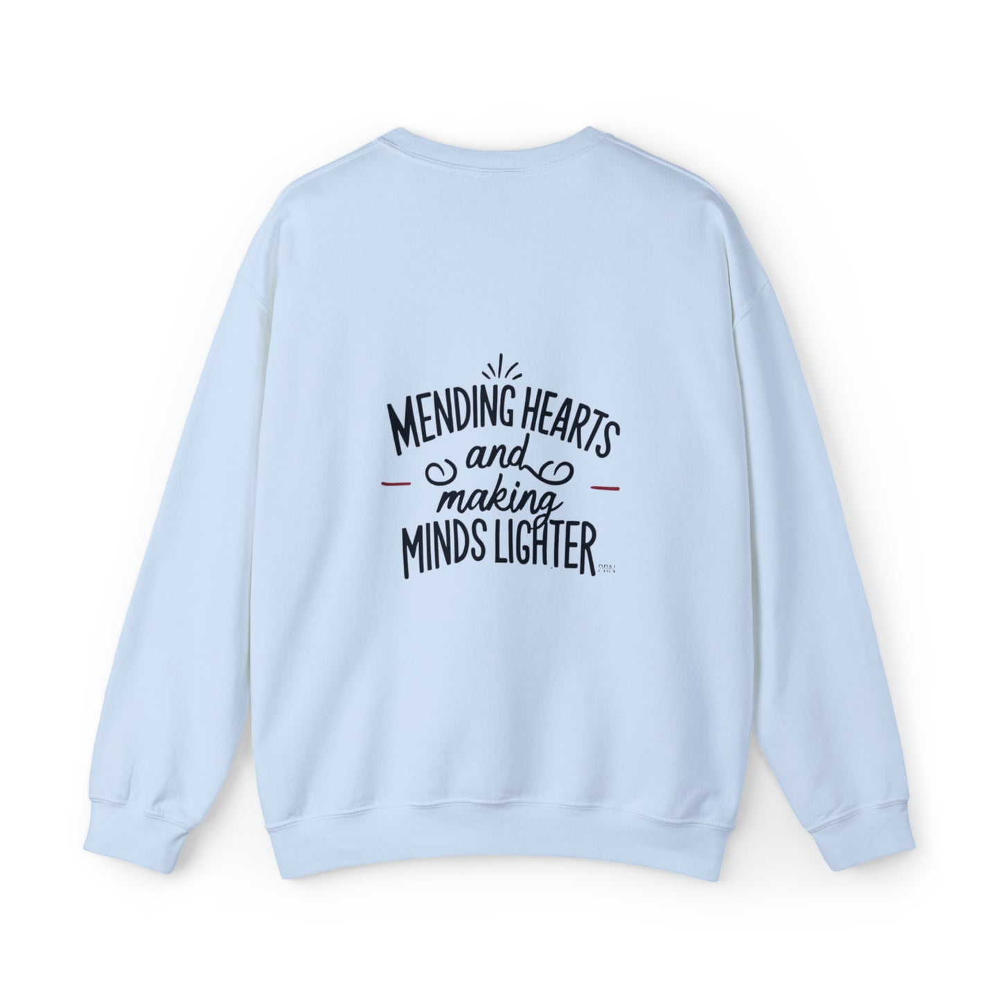 "Mending Hearts & Making Minds Lighter" Unisex Crewneck Sweatshirt