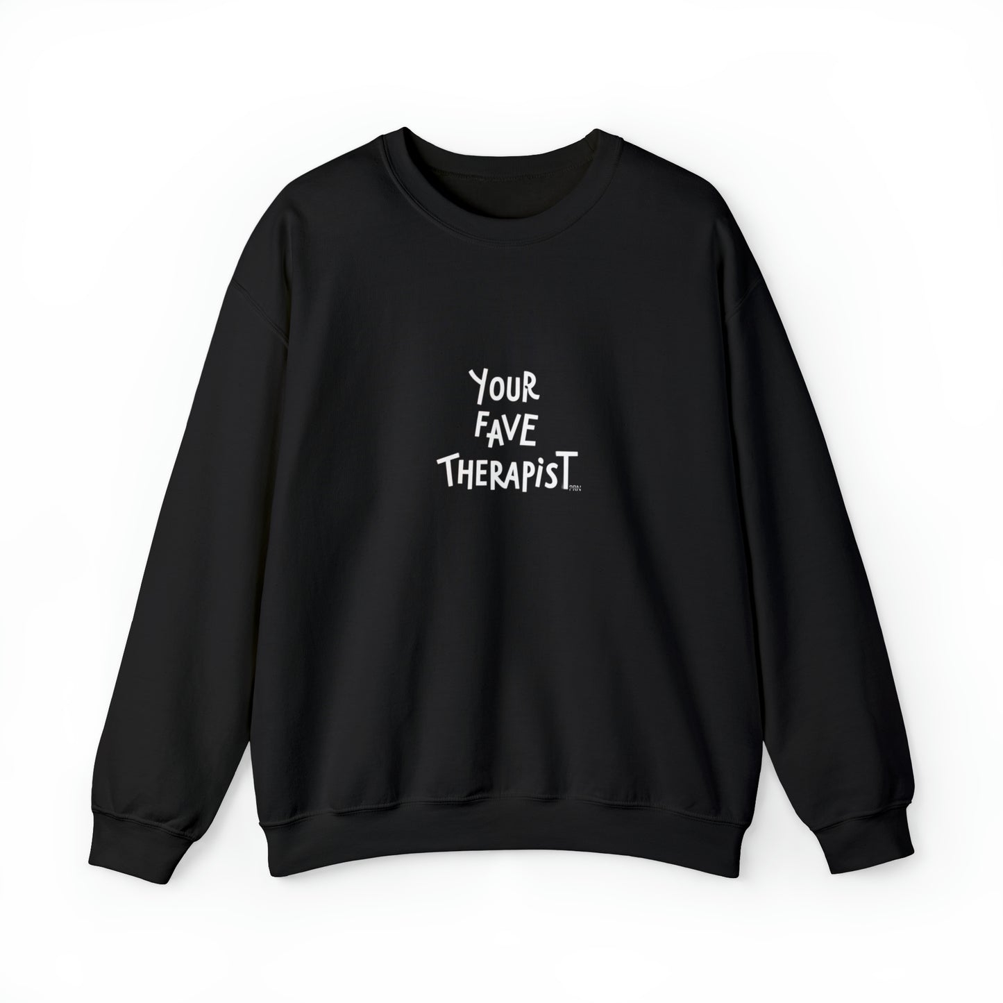 "Your Fave Therapist" Unisex Crewneck Sweatshirt