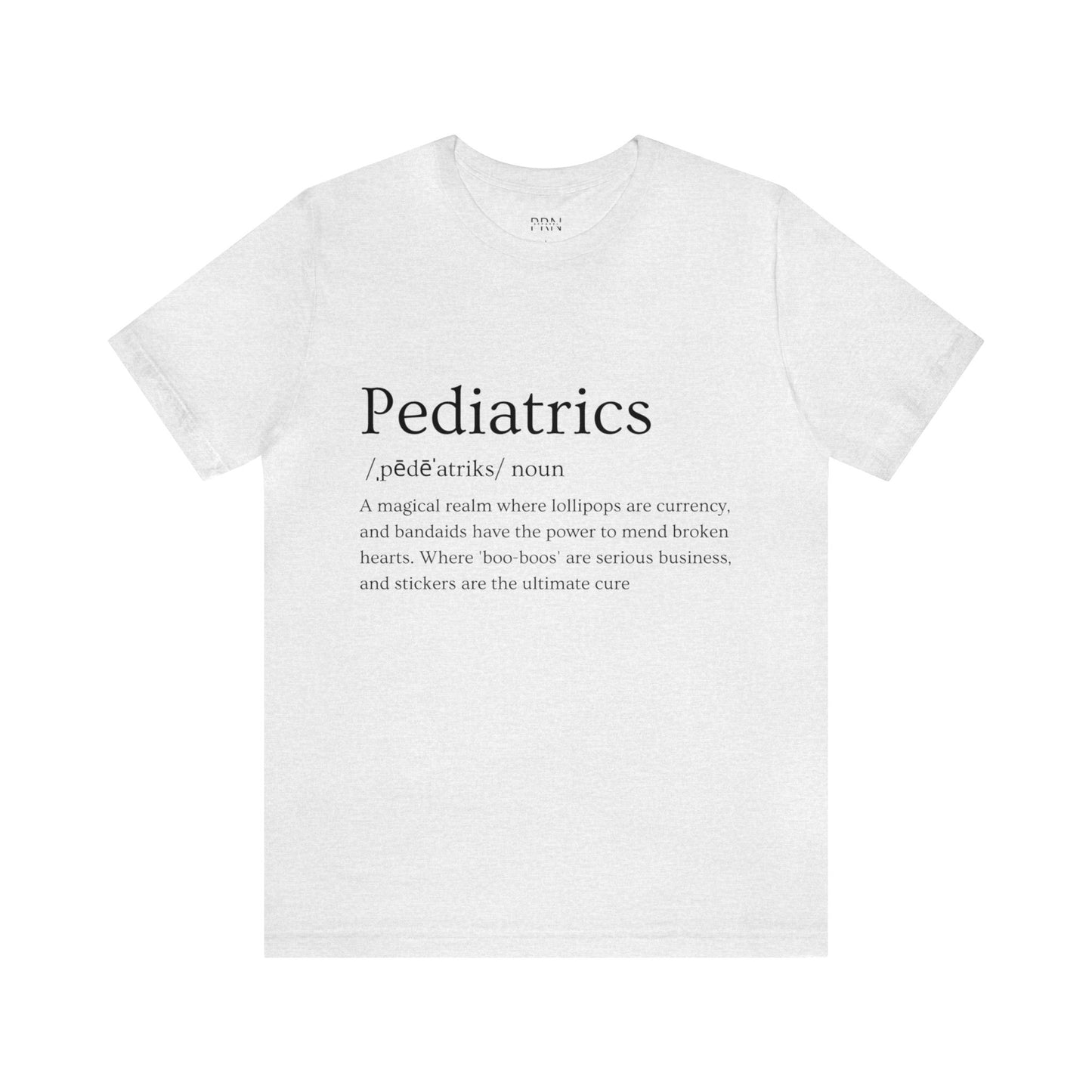 "Pediatrics Definition" Short Sleeve Tee