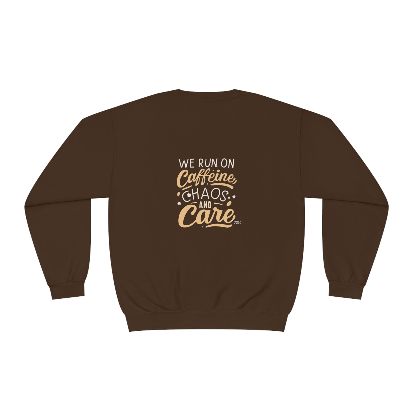 "Caffeine, Chaos and Care" Unisex Crewneck Sweatshirt