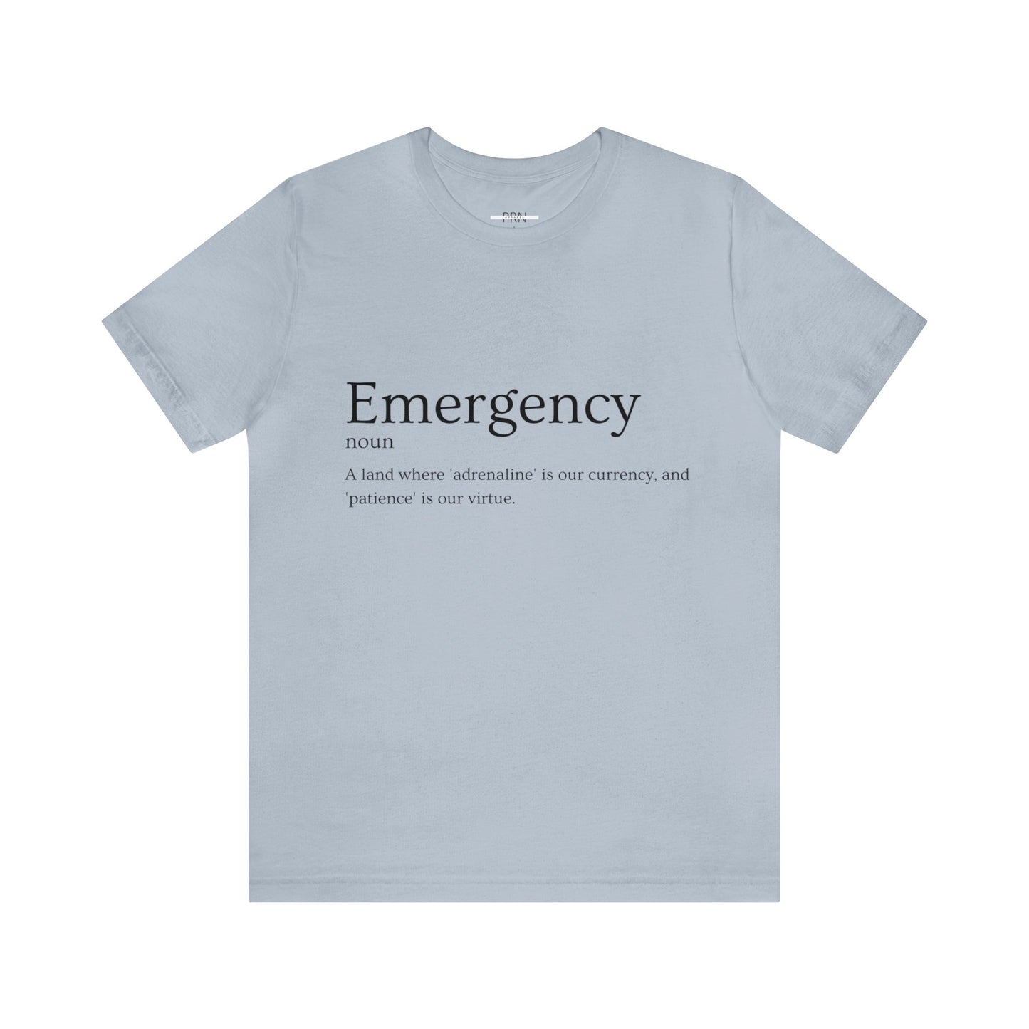 "Emergency Definition" Short Sleeve Tee